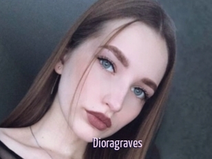 Dioragraves