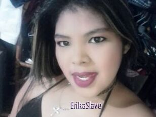 ErikaSlave
