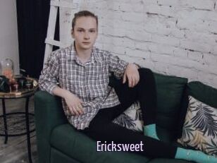 Ericksweet