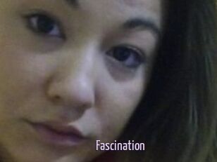 Fascination
