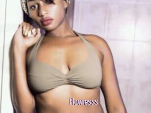 Flawlesss