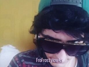 FroFrostylowks