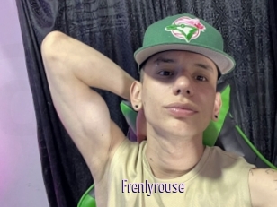 Frenlyrouse