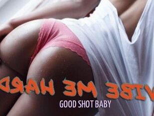 GOOD_SHOT_BABY