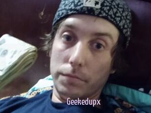 Geekedupx