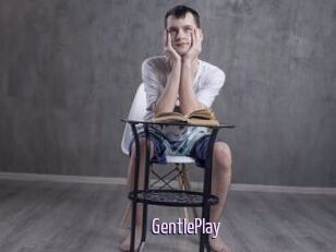 GentlePlay