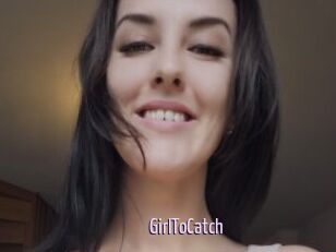 GirlToCatch