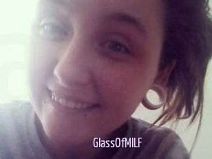 GlassOfMILF