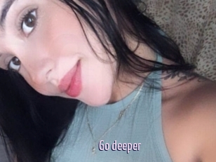 Go_deeper