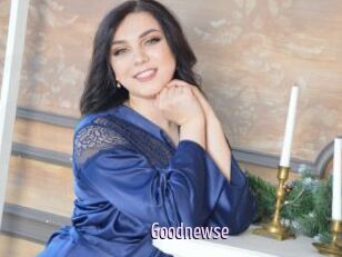 Goodnewse