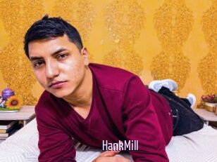 HankMill