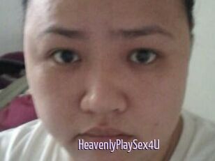 HeavenlyPlaySex4U