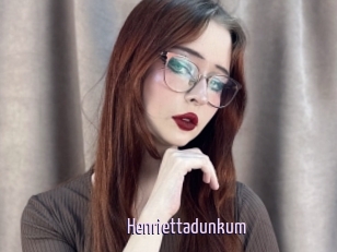 Henriettadunkum