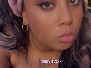 Honeytitsxx