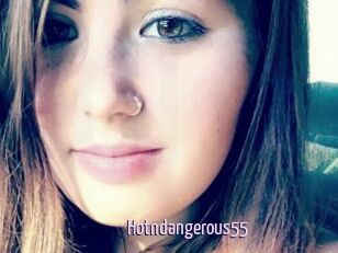 Hotndangerous55