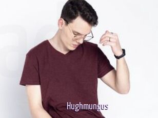 Hughmungus