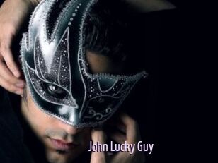 John_Lucky_Guy