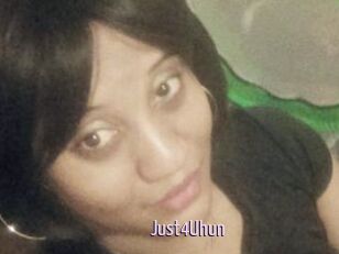 Just4Uhun
