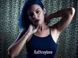 Kathraylove