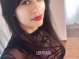 LOFYFADE