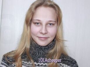 LOLAcheeper
