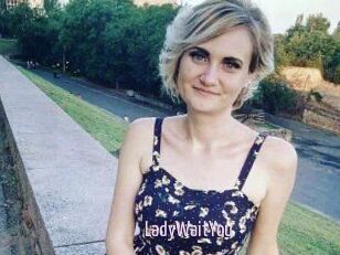 LadyWaitYou