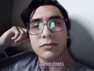 Lamoistness