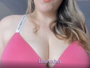 LanaPeaches