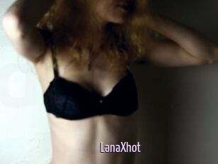 LanaXhot