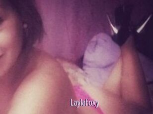 LaylaFoxy