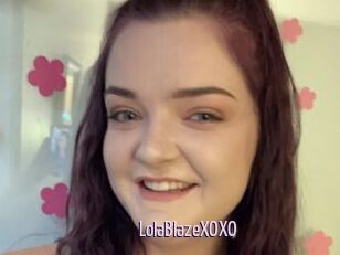 LolaBlazeXOXO