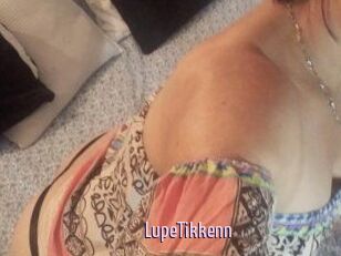 Lupe_Tikkenn