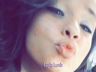 _Layla_Lush_