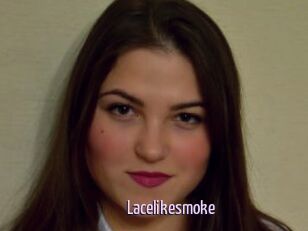Lacelikesmoke