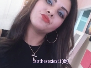 Lalathesexiest1989