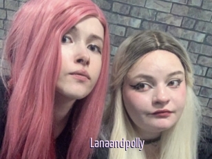 Lanaandpolly