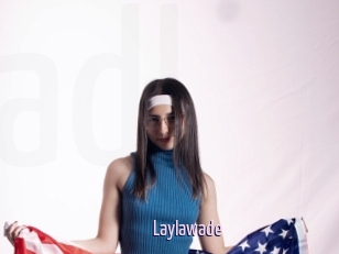 Laylawade