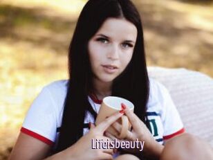 Lifeisbeauty
