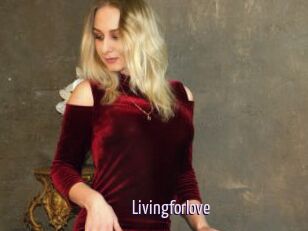 Livingforlove