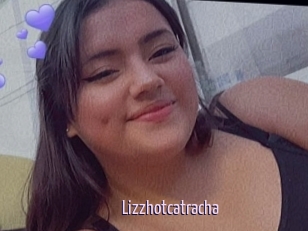 Lizzhotcatracha