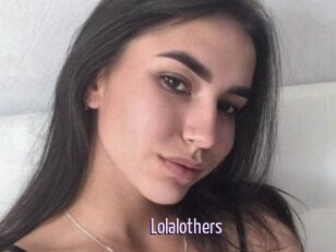 Lolalothers