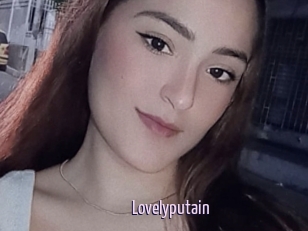 Lovelyputain
