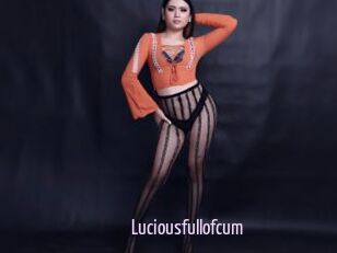 Luciousfullofcum