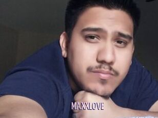 MAXXLOVE