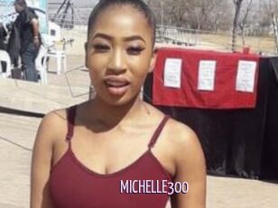 MICHELLE300