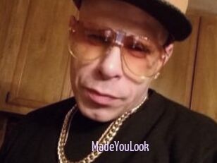 MadeYouLook