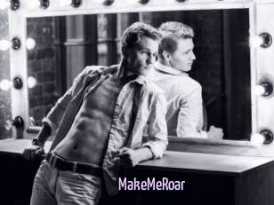 MakeMeRoar
