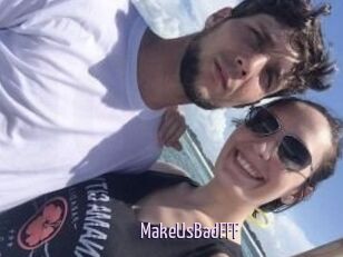 MakeUsBadFFF