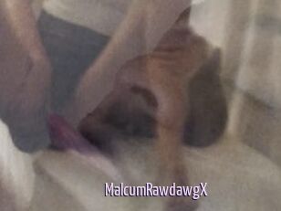MalcumRawdawgX