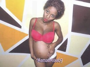 MamaaMiaa69